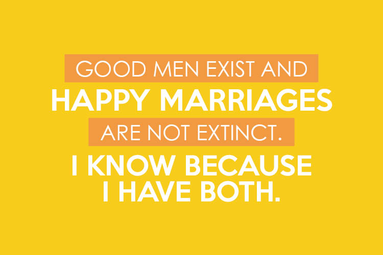Happy Marriages Exist - www.TheDatingDivas.com Share an "I love my husband meme" and avoid talking bad about him. | The Dating Divas