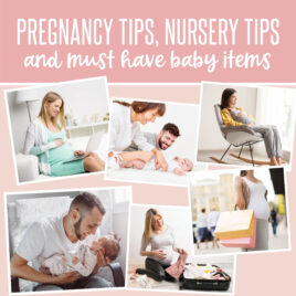 Pregnancy Tips and Nursery Tips