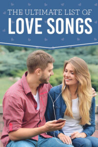 80+ Best Love Songs | Date Your Spouse