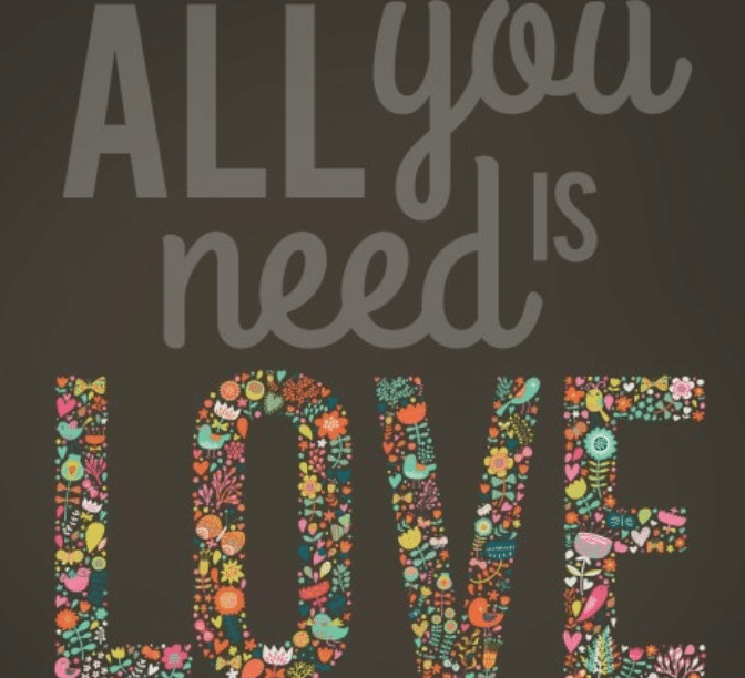 "All you need is love" cute free love notes for your home | The Dating Divas