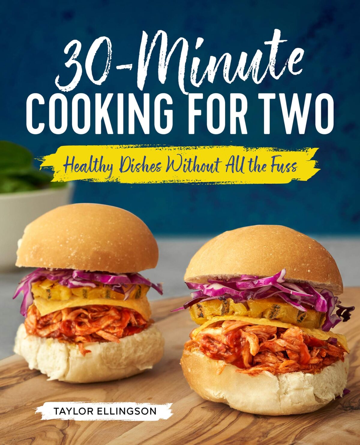 Best cookbooks for two include this one with 30-minute meals. | The Dating Divas
