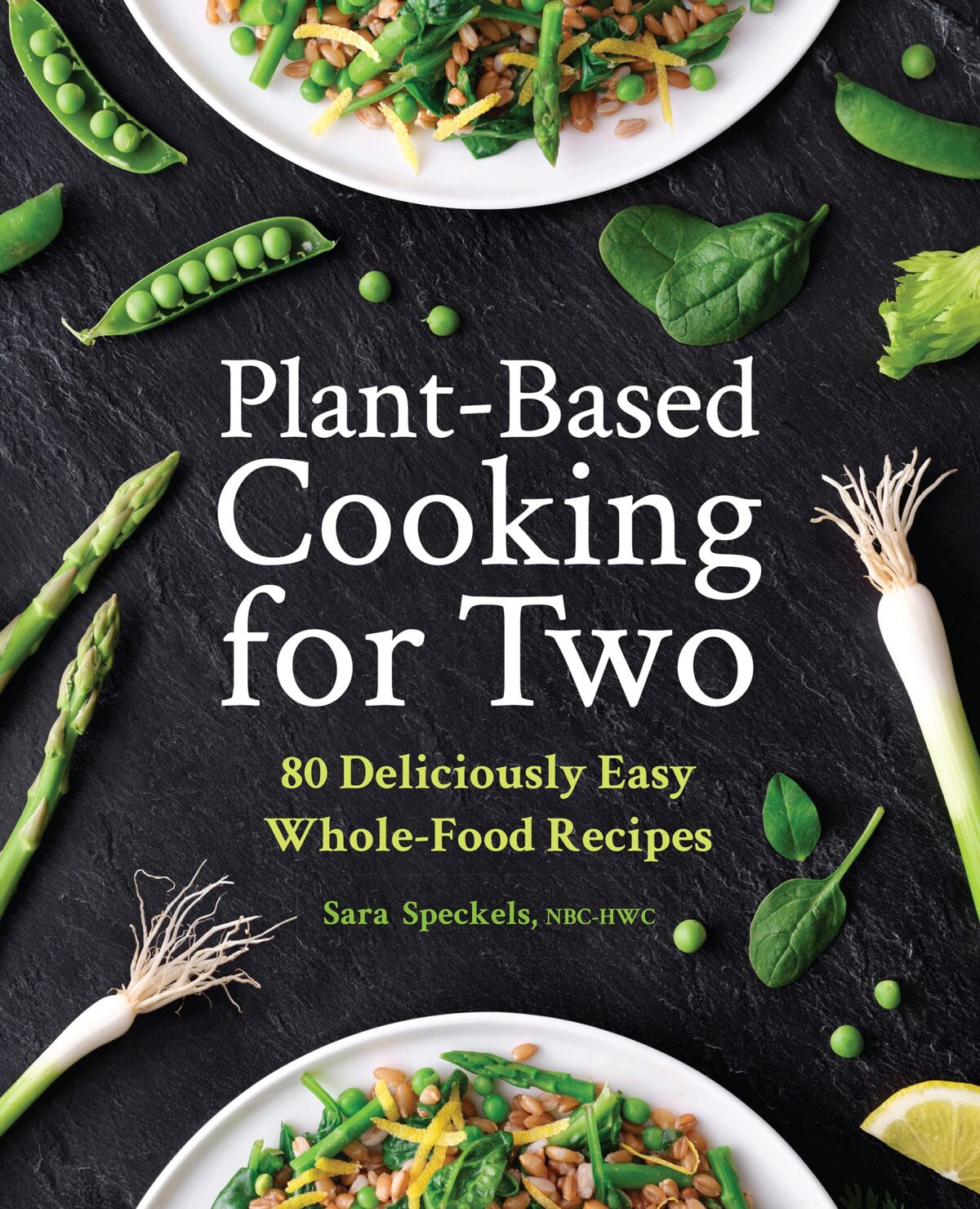 Best cookbooks for plant based recipes for couples. | The Dating Divas