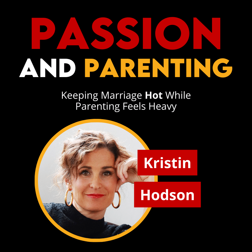Passion and Parenting