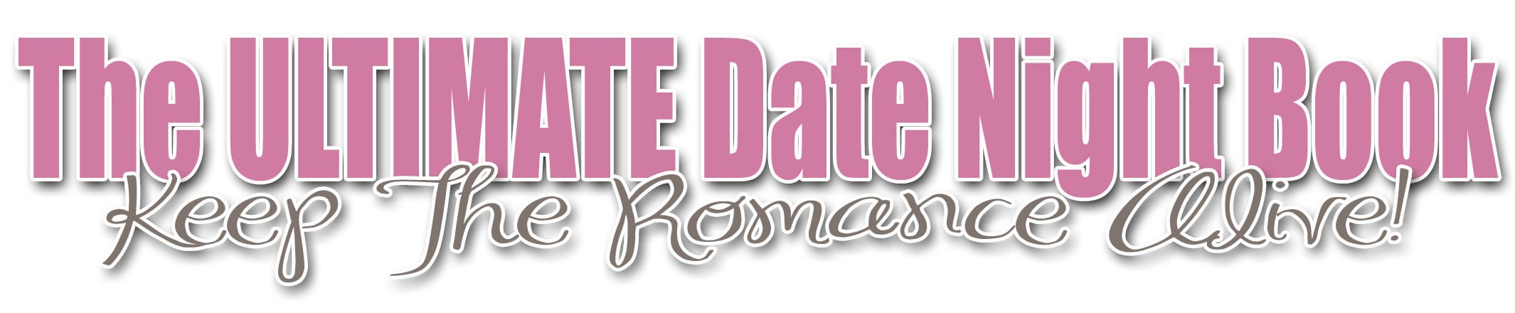 The Ultimate Date Night title copy
